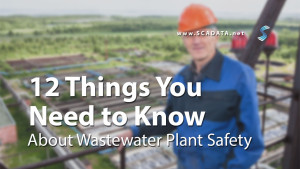 Read more about the article 12 Things You Should Know about Wastewater Plant Safety