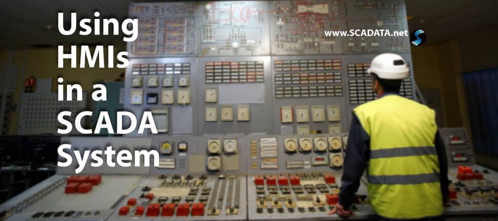 Using HMI's in a SCADA System - Scadata