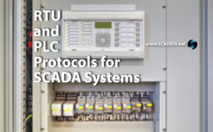 Read more about the article RTU and PLC Protocols for SCADA Systems