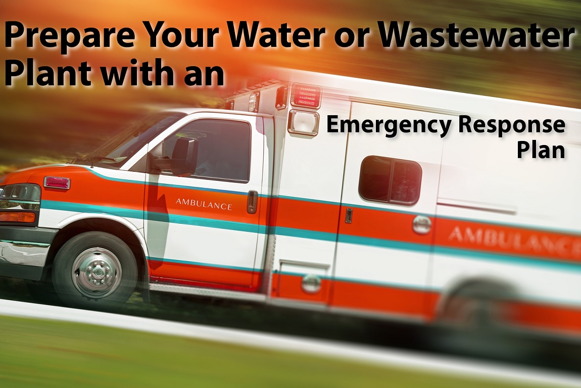 Read more about the article Prepare Your Water or Wastewater Plant with an Emergency Response Plan