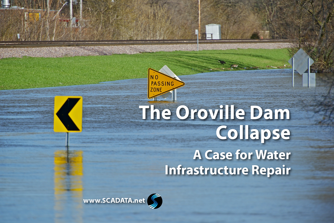Read more about the article The Oroville Dam Collapse: A Case for Water Infrastructure Repair