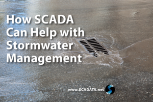 Read more about the article How SCADA Can Help with Stormwater Management